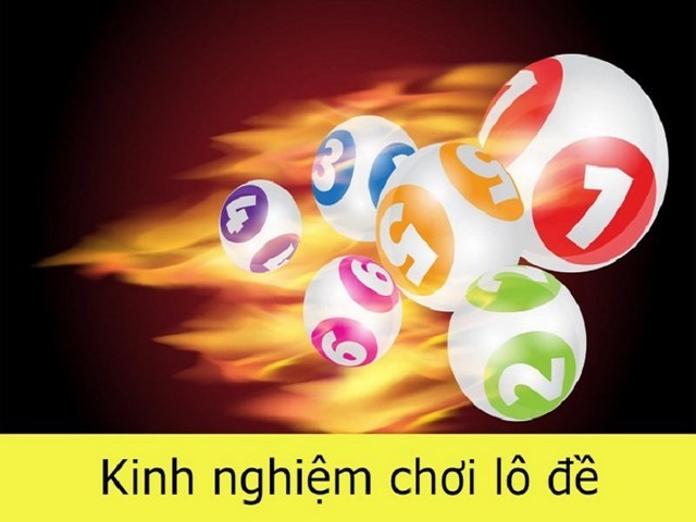 Trang bị một số kinh nghiệm đánh lô đề hay